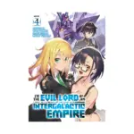 I'm the Evil Lord of an Intergalactic Empire! (Light Novel) Volume 04