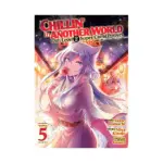 Chillin' in Another World with Level 2 Super Cheat Powers (Manga) Volume 05