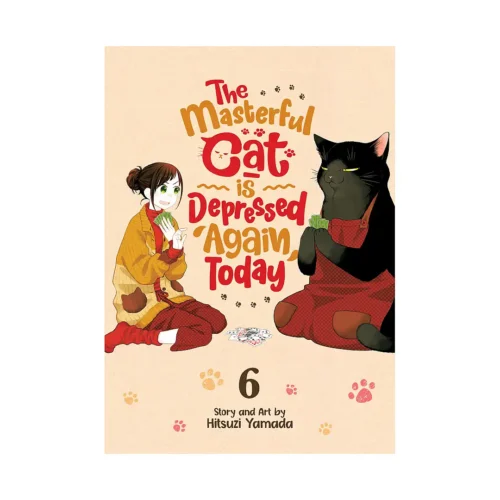 The Masterful Cat Is Depressed Again Today (Manga) Volume 06
