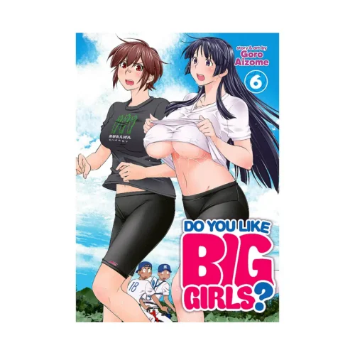 9781638589051 Do You Like Big Girls? (Manga) Volume 06