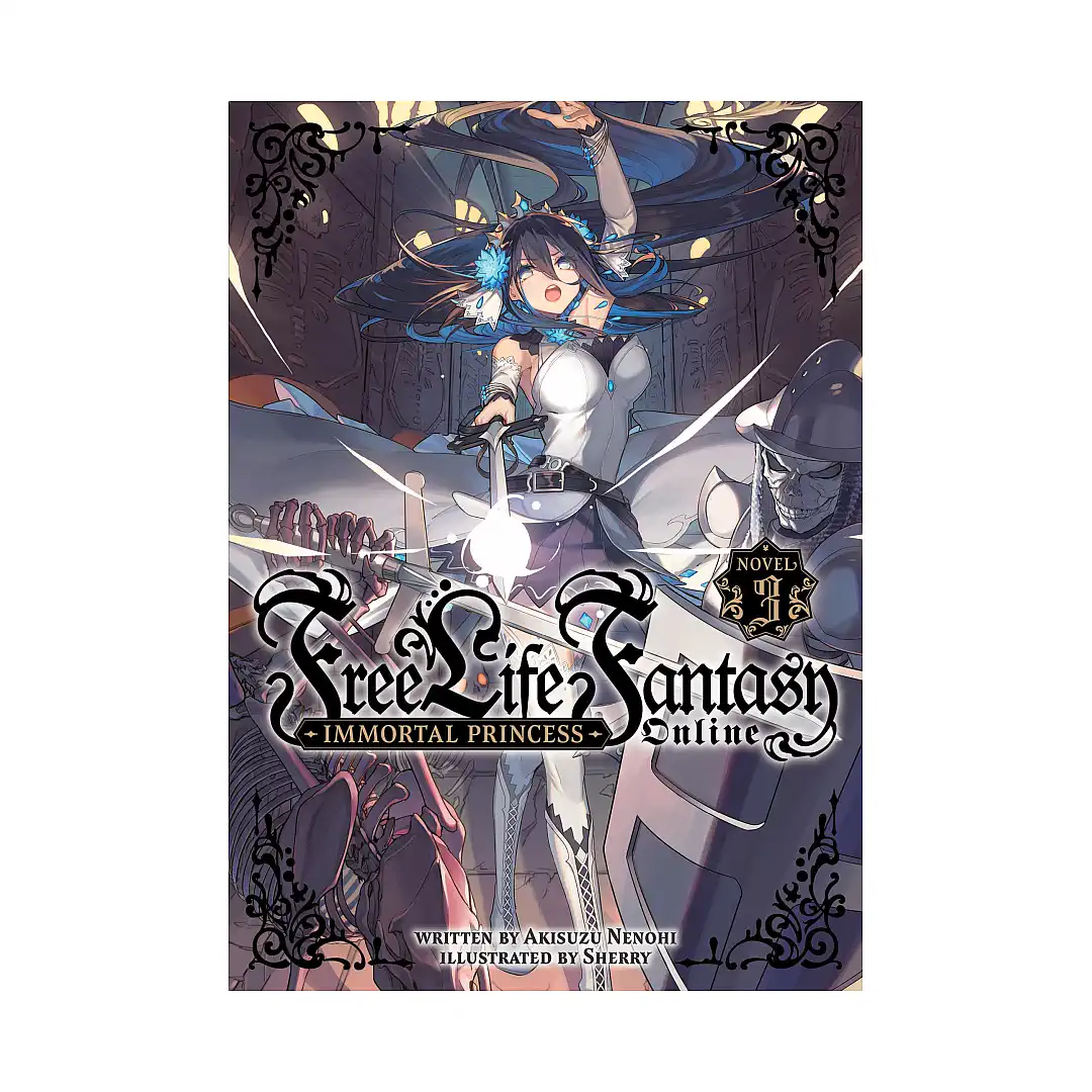 Free Life Fantasy Online: Immortal Princess (Light Novel) Volume 03