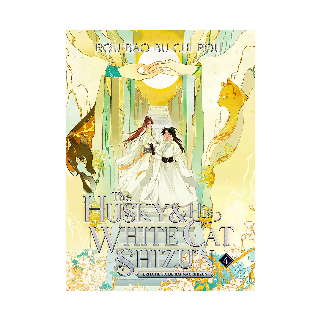 The Husky and His White Cat Shizun: Erha He Ta De Bai Mao Shizun (Novel) Volume 04