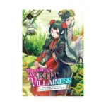 Though I Am an Inept Villainess: Tale of the Butterfly-Rat Body Swap in the Maiden Court (Light Novel) Volume 03