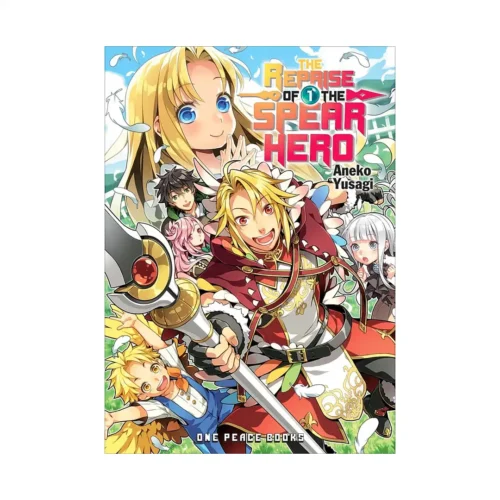 The Reprise of the Spear Hero (Light Novel) Volume 01