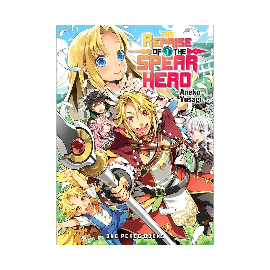 The Reprise of the Spear Hero (Light Novel) Volume 01
