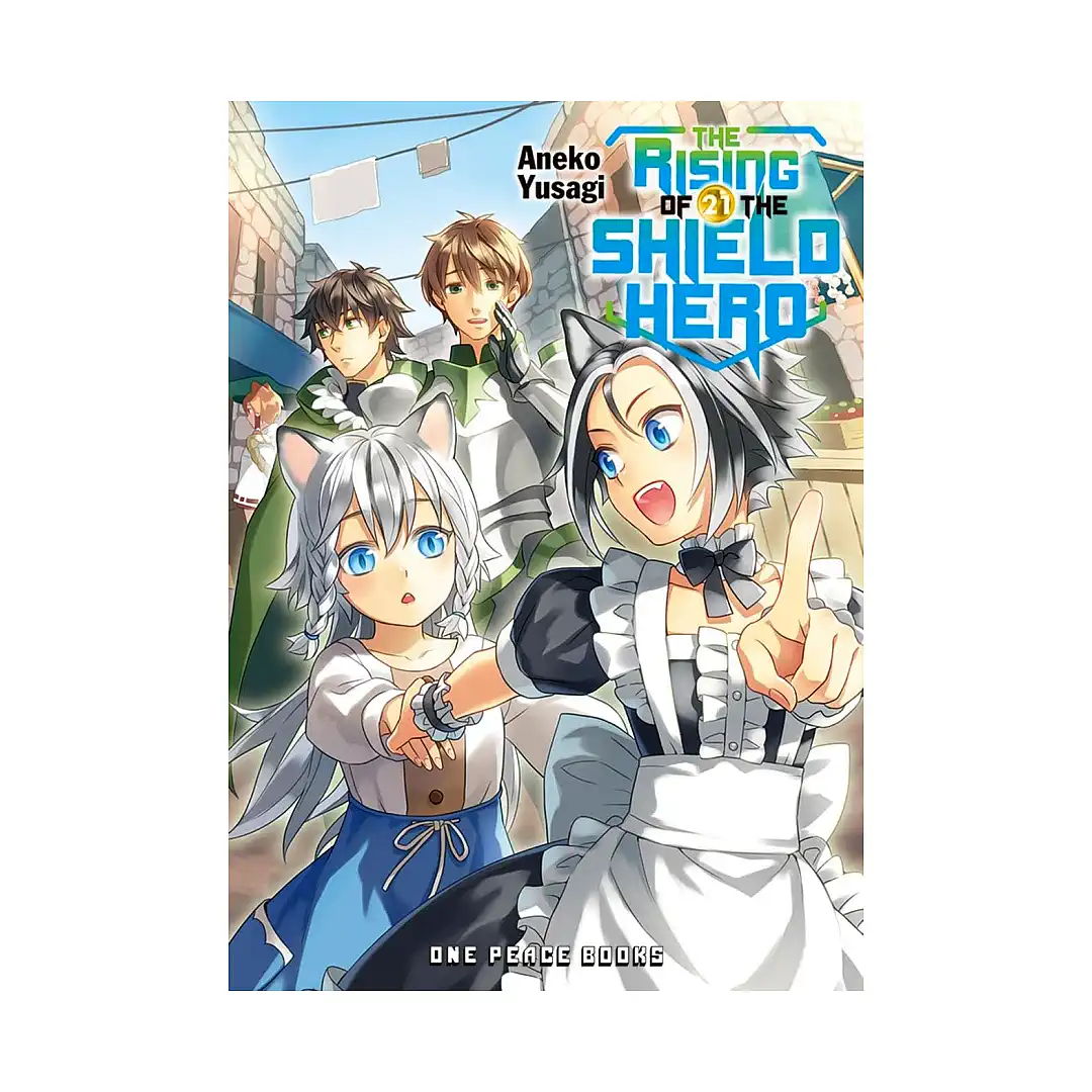 The Rising Of The Shield Hero (Light Novel) Volume 21