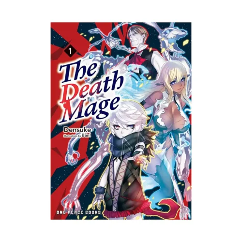 The Death Mage (Light Novel) Volume 01