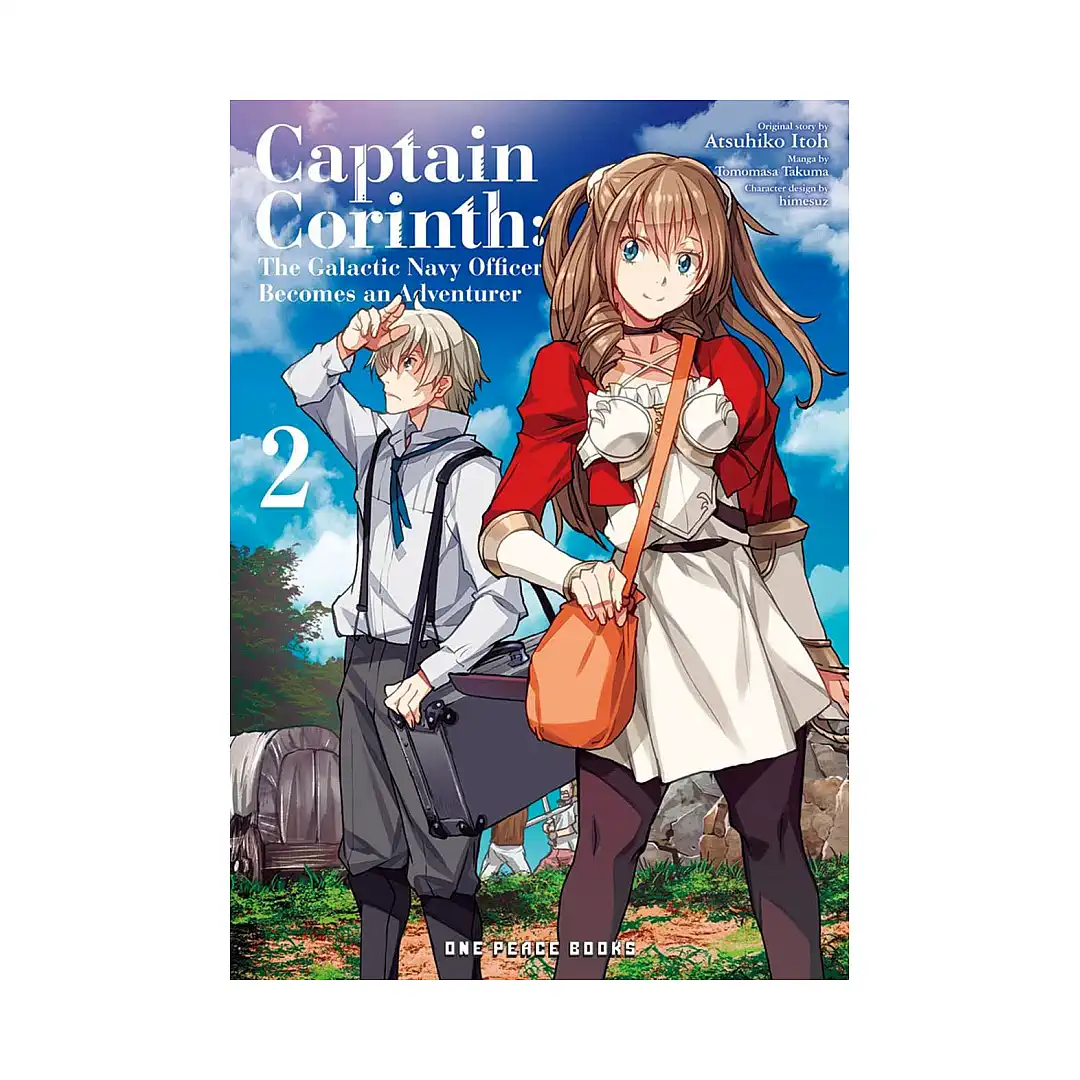 Captain Corinth: The Galactic Navy Officer Becomes an Adventurer (Manga) Volume 02