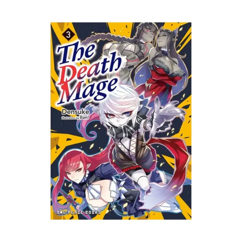 The Death Mage (Light Novel) Volume 03