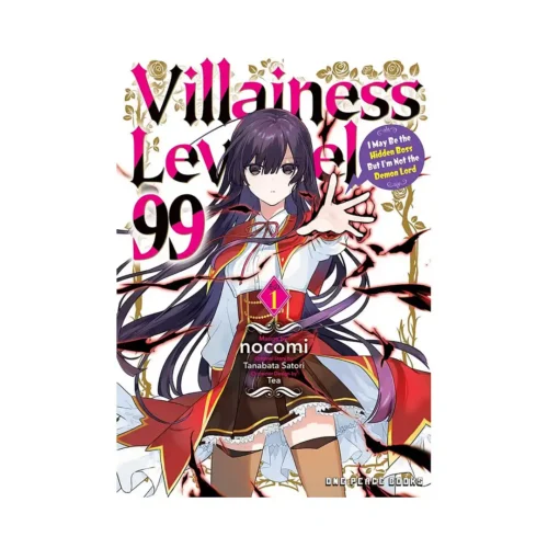 Villainess Level 99: I May Be the Hidden Boss But I'm Not the Demon Lord (Manga) Volume 01