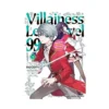 Villainess Level 99: I May Be the Hidden Boss But I'm Not the Demon Lord (Manga) Volume 02
