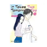 It Takes Two Tomorrow, Too (Manga) Volume 05