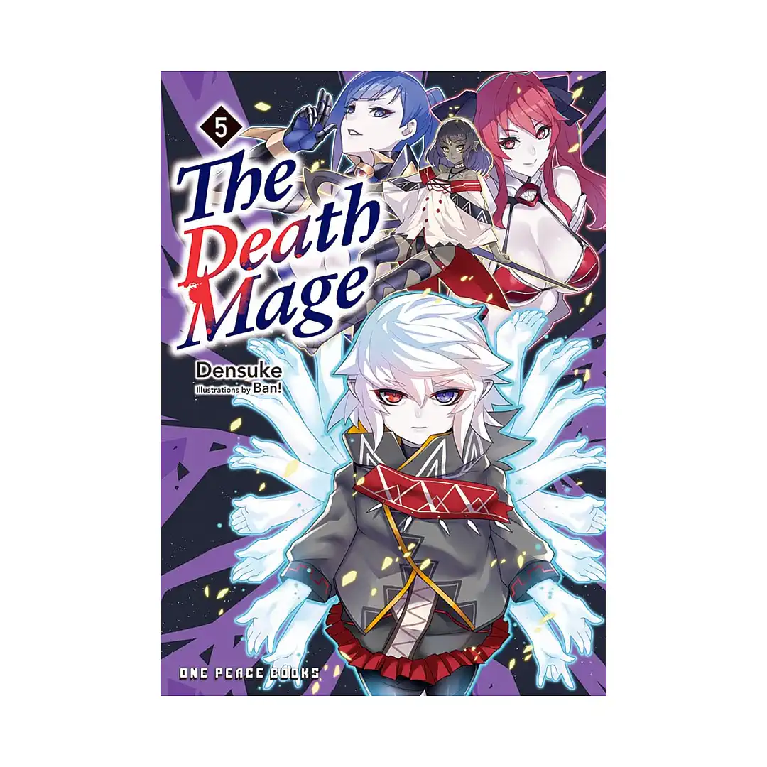 The Death Mage (Light Novel) Volume 05