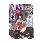 Villainess Level 99: I May Be the Hidden Boss But I'm Not the Demon Lord (Manga) Volume 04