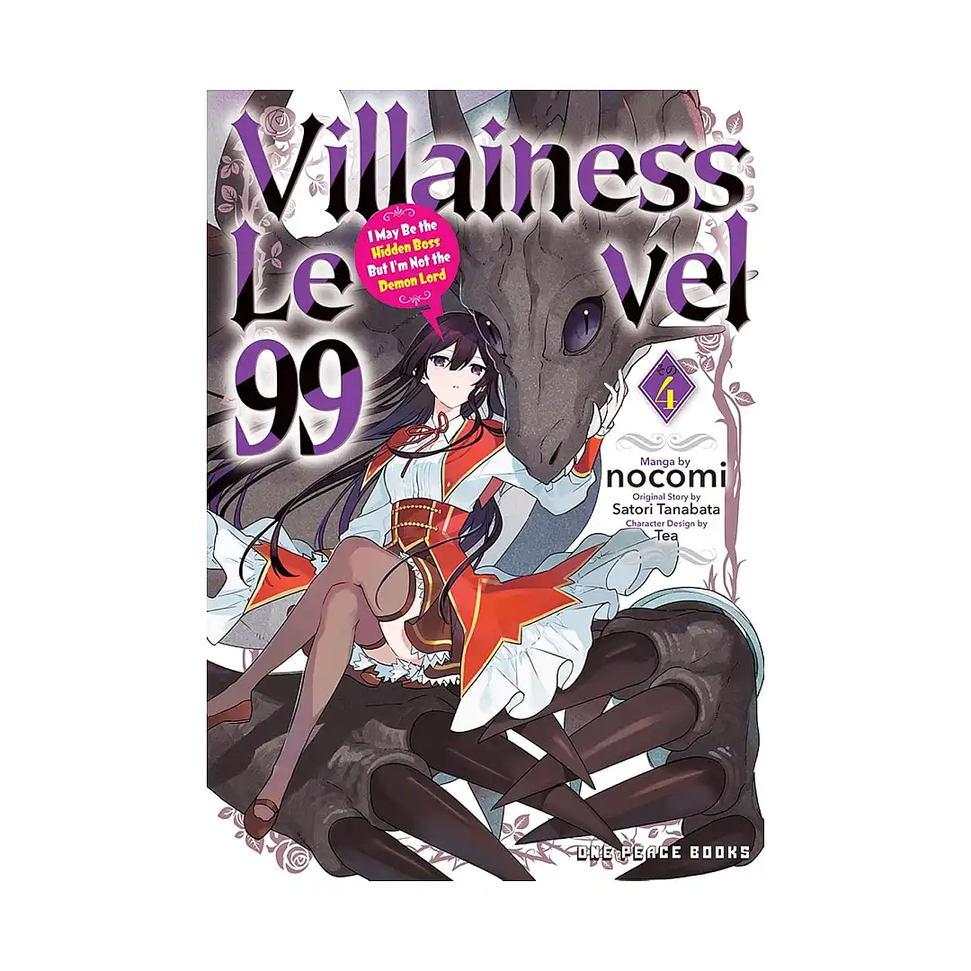 Villainess Level 99: I May Be the Hidden Boss But I'm Not the Demon Lord (Manga) Volume 04