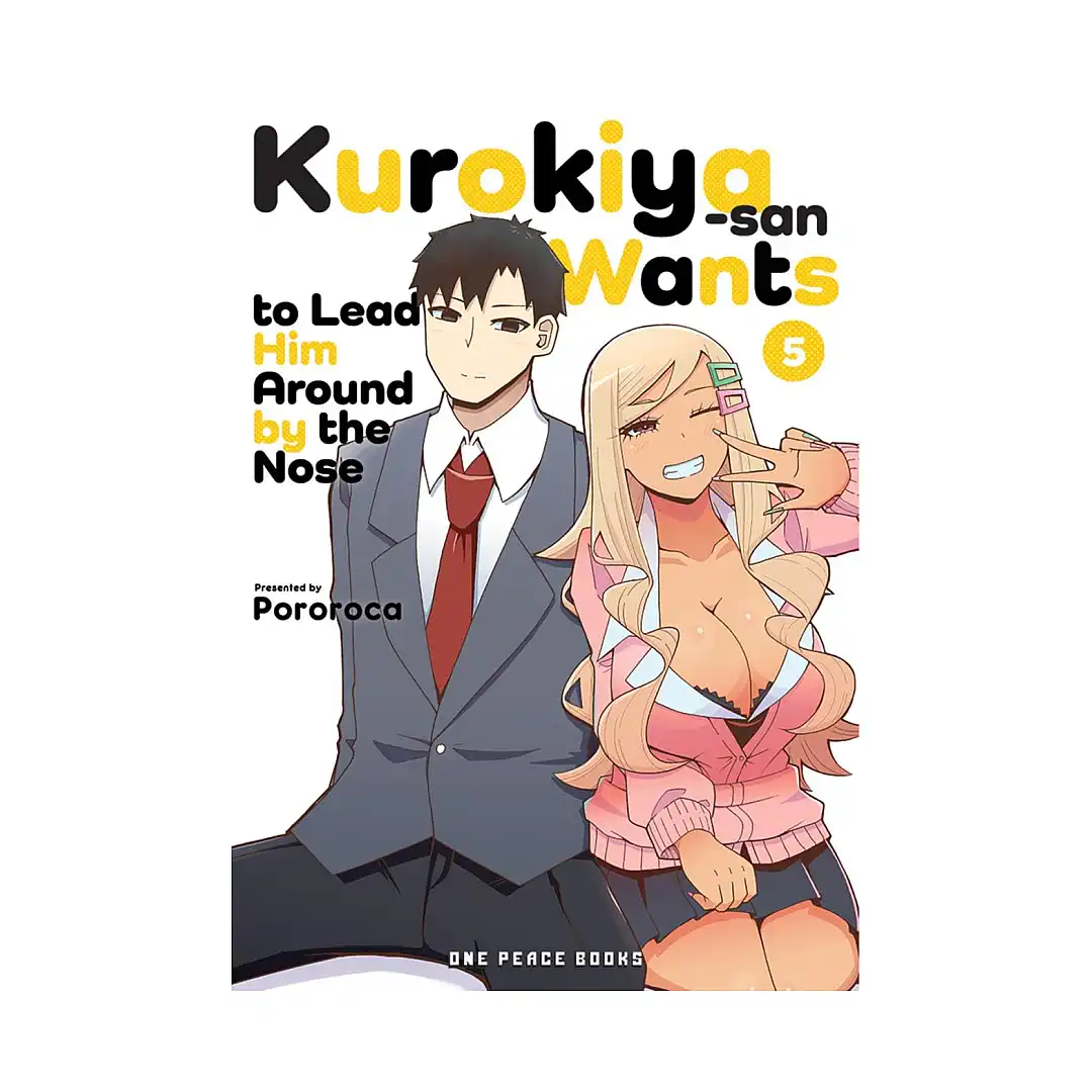 Kurokiya-San Wants to Lead Him Around by the Nose (Manga) Volume 05