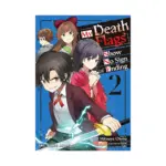 My Death Flags Show No Sign of Ending (Manga) Volume 02