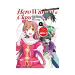 Hero Without a Class: Who Even Needs Skills?! (Manga) Volume 05