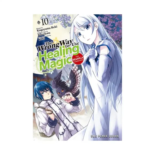 The Wrong Way to Use Healing Magic (Manga) Volume 10