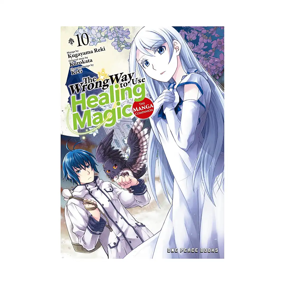 The Wrong Way to Use Healing Magic (Manga) Volume 10