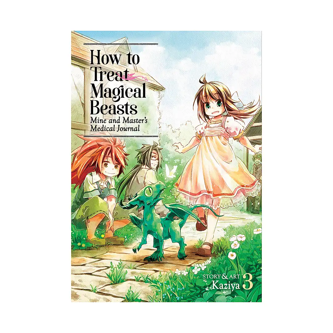 How to Treat Magical Beasts: Mine and Master's Medical Journal (Manga) Volume 03