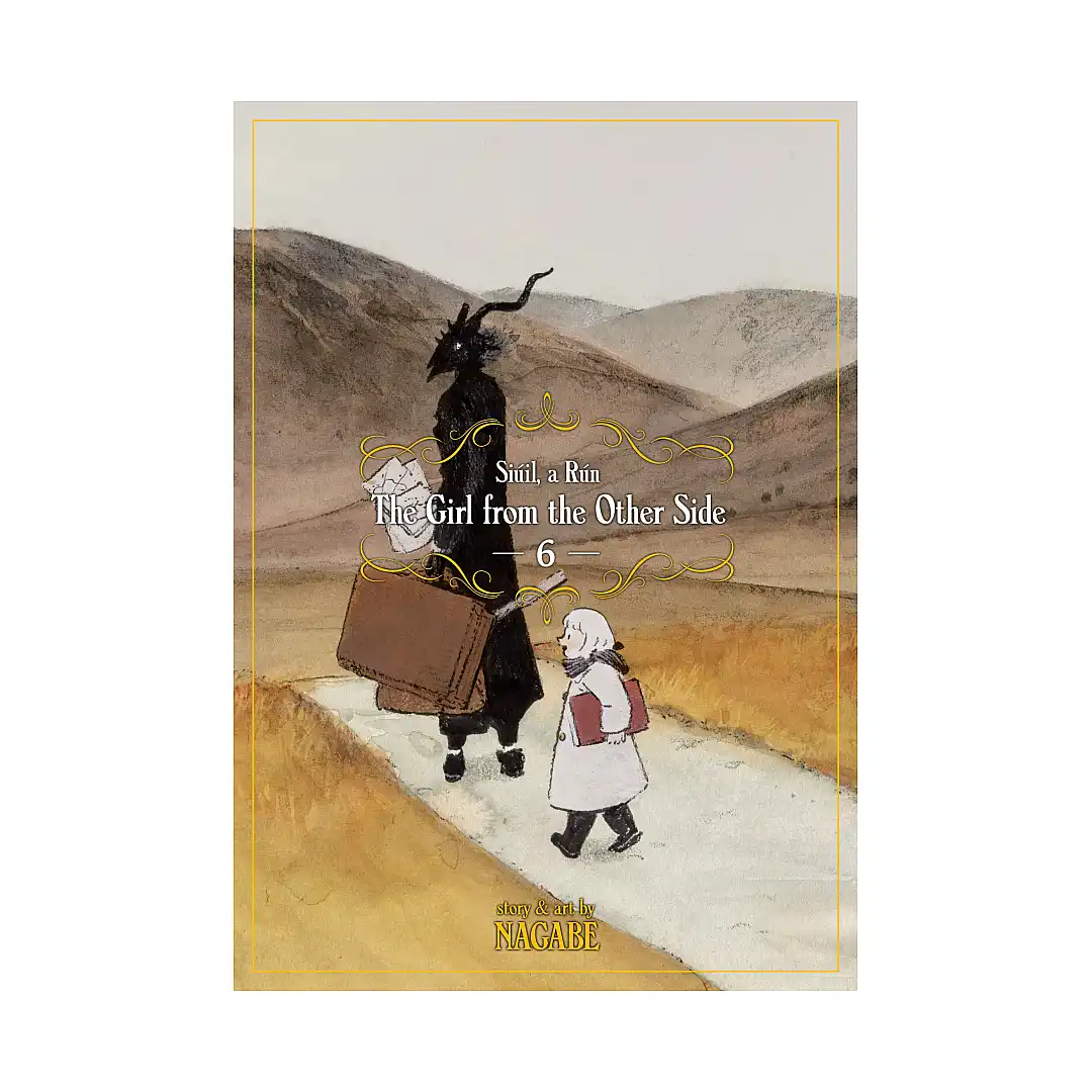 The Girl from the Other Side: Siuil, a Run (Manga) Volume 06