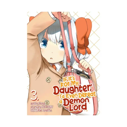 9781642750256 If It's for My Daughter, I'd Even Defeat a Demon Lord (Manga) Volume 03