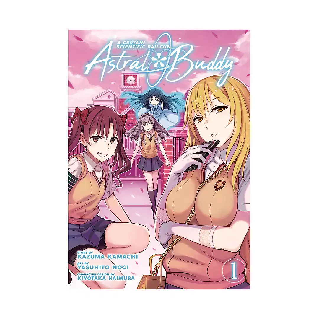 A Certain Scientific Railgun: Astral Buddy (Manga) Volume 01