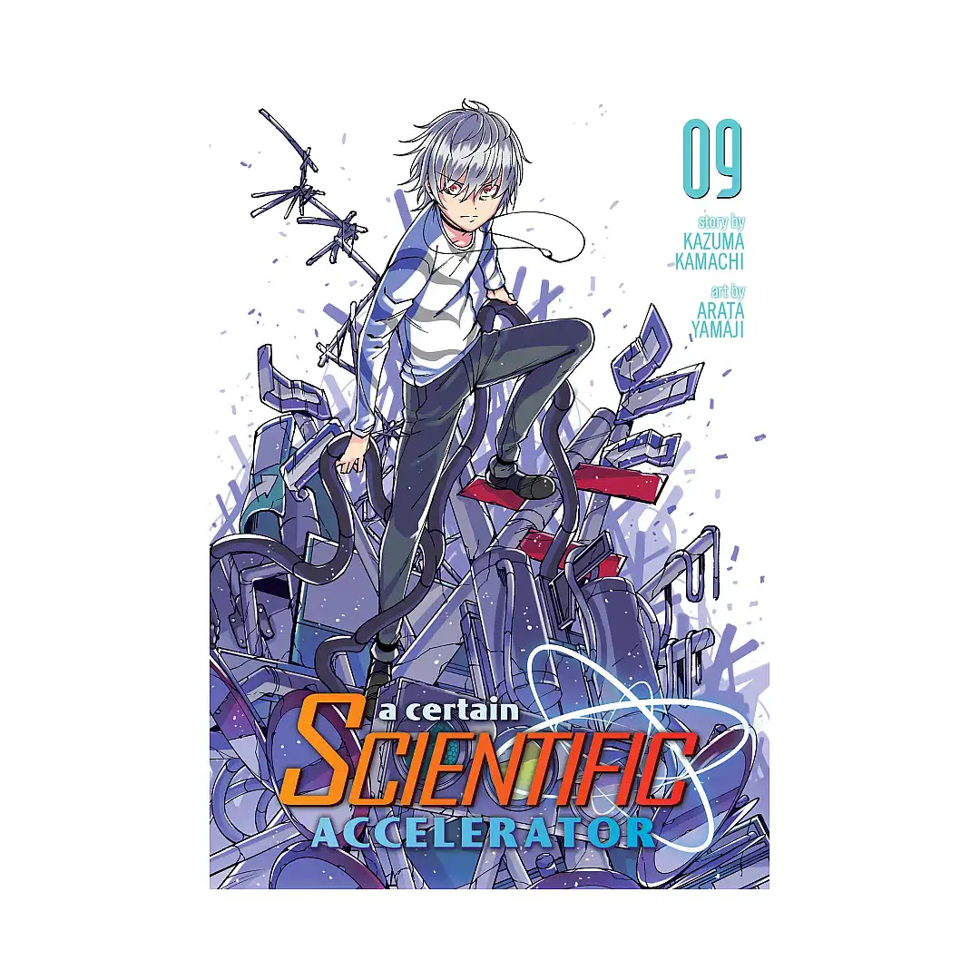 A Certain Scientific Accelerator (Manga) Volume 09