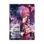 Machimaho: I Messed Up and Made the Wrong Person Into a Magical Girl! (Manga) Volume 03