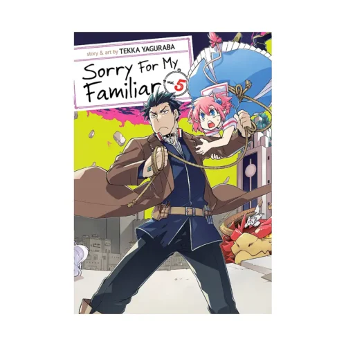 Sorry For My Familiar (Manga) Volume 05