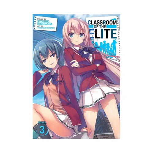 Classroom of the Elite (Light Novel) Volume 03