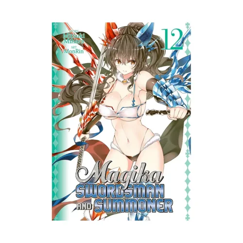 Magika Swordsman and Summoner (Manga) Volume 12