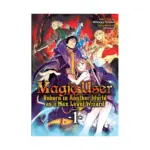 Magic User: Reborn in Another World as a Max Level Wizard (Light Novel) Volume 01
