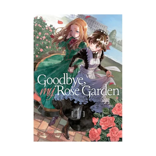 9781645052913 Goodbye, My Rose Garden (Manga) Volume 01