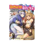 Dungeon Builder: The Demon King's Labyrinth Is a Modern City! (Manga) Volume 02