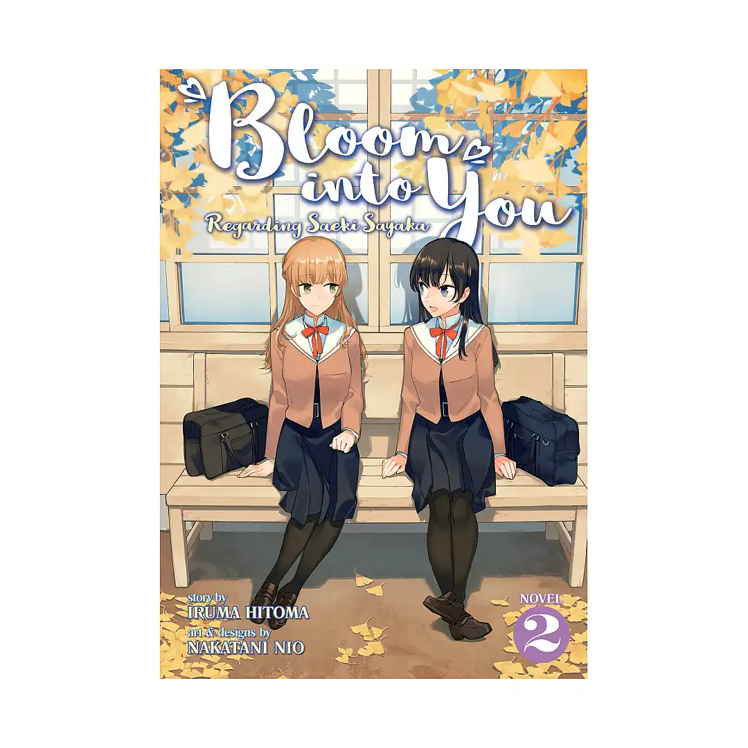 Bloom Into You: Regarding Saeki Sayaka (Light Novel) Volume 02
