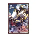 Skeleton Knight in Another World (Manga) Volume 04