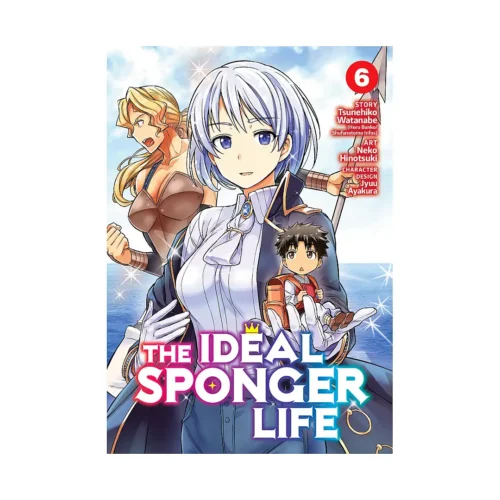 The Ideal Sponger Life (Manga) Volume 06