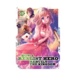 How a Realist Hero Rebuilt the Kingdom (Light Novel) Volume 08