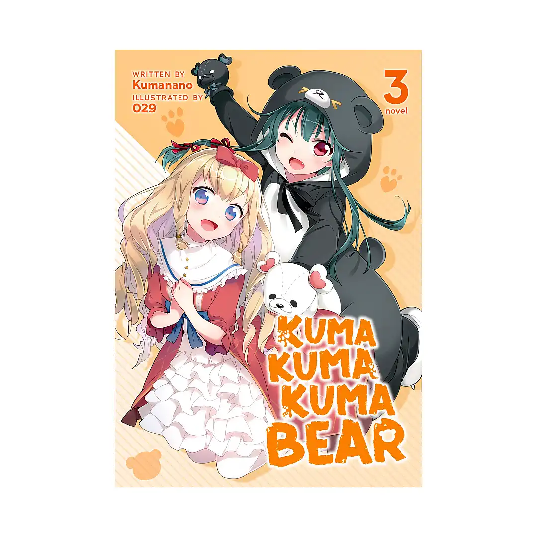 Kuma Kuma Kuma Bear (Light Novel) Volume 03