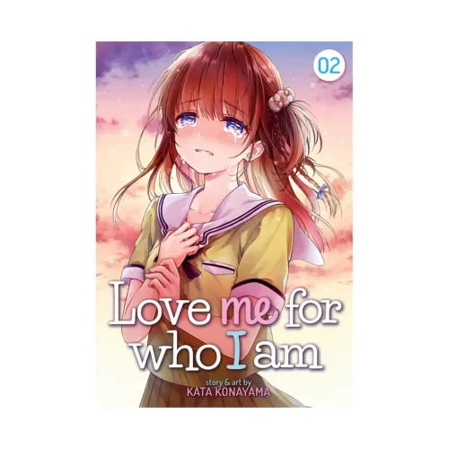 Love Me for Who I Am (Manga) Volume 02