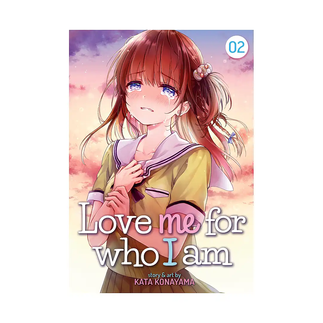 Love Me for Who I Am (Manga) Volume 02