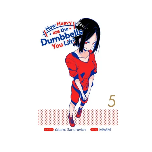 How Heavy Are the Dumbbells You Lift? (Manga) Volume 05