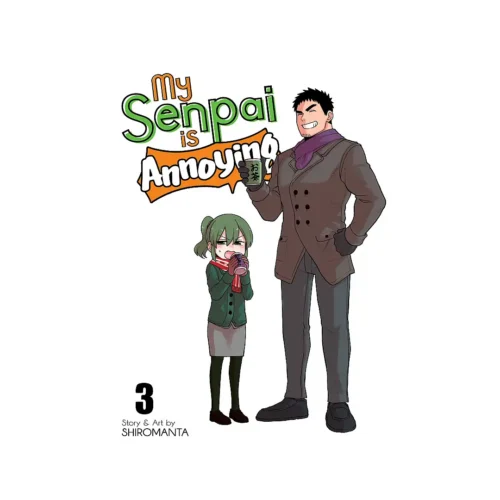 9781645057772 My Senpai is Annoying (Manga) Volume 03