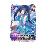 How a Realist Hero Rebuilt the Kingdom (Light Novel) Volume 09