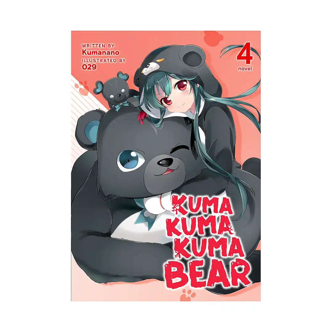 9781645057949 Kuma Kuma Kuma Bear (Light Novel) Volume 04