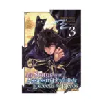 My Status as an Assassin Obviously Exceeds the Hero's (Manga) Volume 03