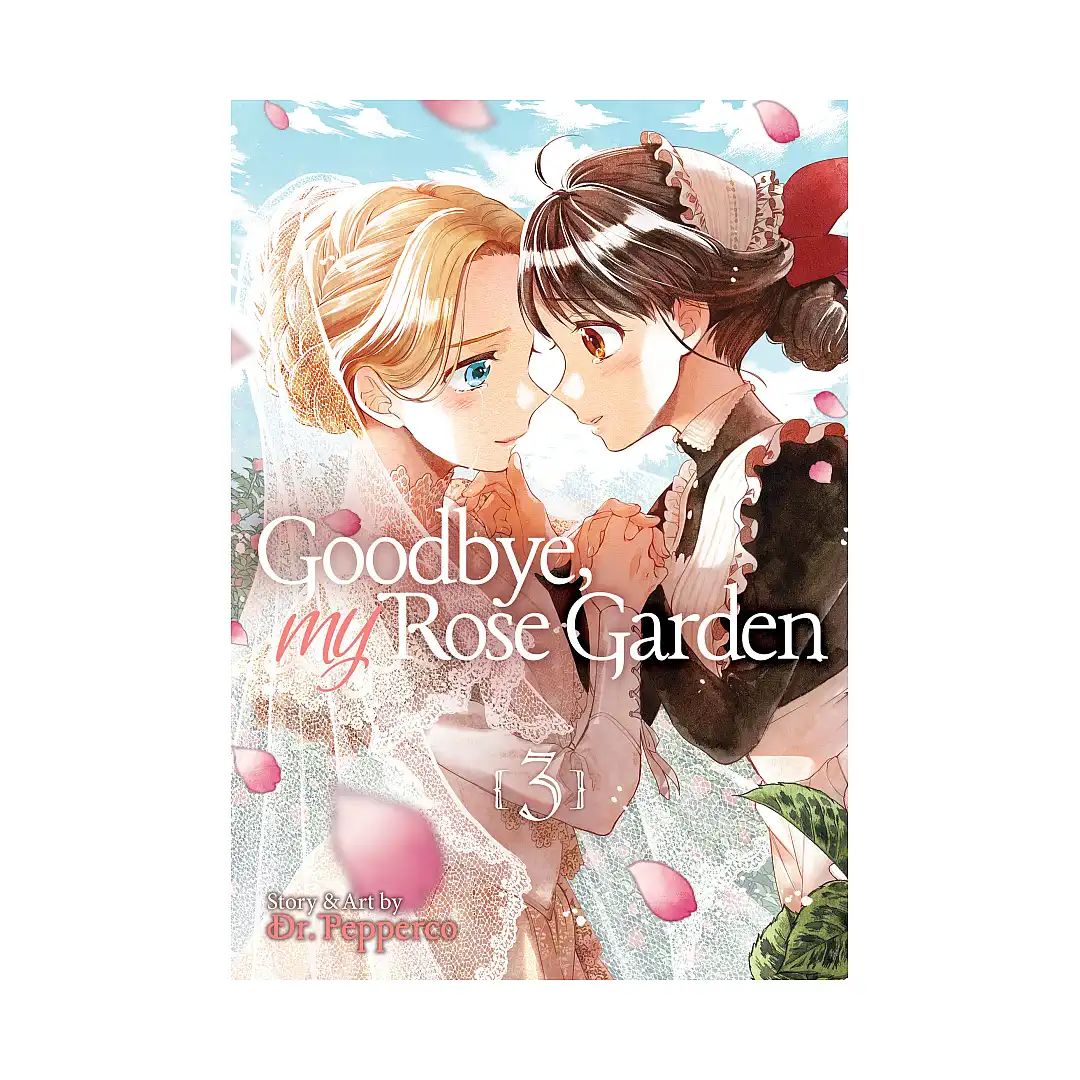 Goodbye, My Rose Garden (Manga) Volume 03