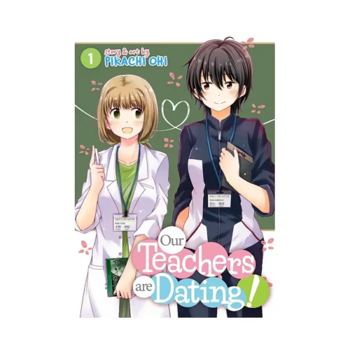 Our Teachers are Dating! (Manga) Volume 01